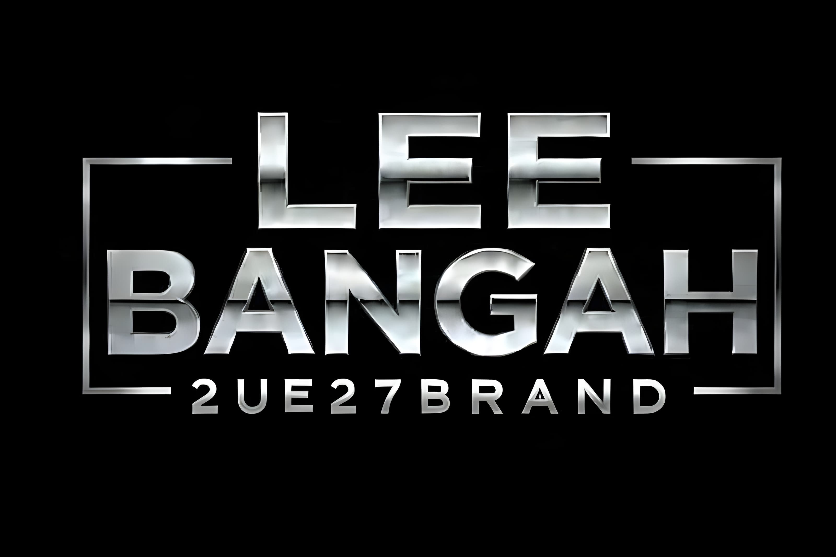Chrome metallic logo with LEE BANGAH and 2UE27BRAND text inside a thin silver frame.